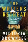 The Writers Retreat - Victoria Brownlee - 9781761638268