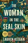The Woman in the Seal Skin - Lauren Keegan - 9781761822452