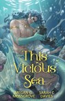 This Vicious Sea - Sarah C Davies ; Megan G. Mossgrove - 9781763568846