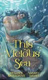 This Vicious Sea - Sarah C Davies ; Megan G Mossgrove - 9781763568853