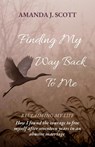 Finding My Way Back To Me - Amanda J Scott - 9781763657090