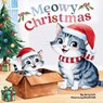 Meowy Christmas - Jerry Lott - 9781763658554