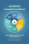 Leading Enterprise Excellence: Sustainable results through ideal behaviours - Chris Butterworth - 9781763663824