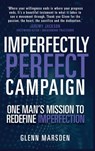 One Man's Mission to Redefine Imperfection - Glenn Marsden - 9781763731219
