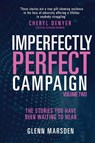 Imperfectly Perfect Campaign Volume 2 - Glenn Marsden - 9781763731226