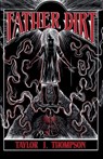 Father Dirt - Taylor J. Thompson - 9781763775404