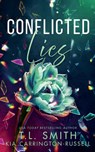 Conflicted Lies - Kia Carrington-Russell ; T. L. Smith - 9781763784116