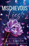 Mischievous Lies - Kia Carrington-Russell ; T. L. Smith - 9781763784123