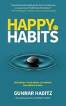 Happy Habits - Gunnar Habitz - 9781763820753