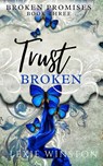 Trust Broken - Lexie Winston - 9781763840973