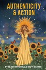 Authenticity & Action - Peace Mitchell ; Katy Garner - 9781764037426