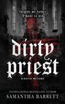 Dirty Priest - Samantha Barrett - 9781764048873