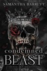 Condemned Beast - Samantha Barrett - 9781764048880