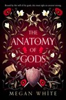 The Anatomy of Gods - Megan White - 9781764066310
