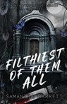 Filthiest Of Them All - Samantha Barrett - 9781764107518
