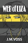 Web Of Liza - J. M. Voss - 9781764109031