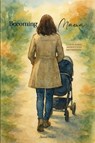 Becoming Mama - Jenni Helm - 9781764136297