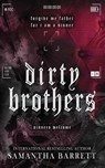 Barrett, S: Dirty Brothers - Samantha Barrett - 9781764292603