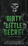 Dirty Little Secret - Samantha Barrett ; Octavia Knightly - 9781764292610