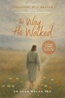 The Way He Walked - Sean Nolan Thd - 9781764382076