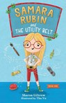 Samara Rubin and The Utility Belt - Sharon Giltrow - 9781764547307