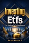 Investing in ETFs - Nathan D Venture - 9781764711180