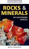 Rocks & Minerals of Southern Africa Guide - Cairncross, Bruce - 9781770074439