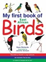 My First Book: East African Birds - Dave Richards - 9781770077072