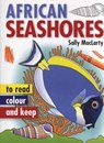 Read, Colour & Keep: African Seashores - Sally MacLarty - 9781770078925