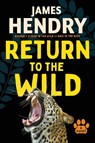 Return To The Wild - James Hendry - 9781770108066