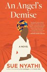 An Angel's Demise - Sue Nyathi - 9781770108080