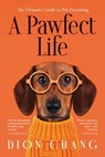 A Pawfect Life - Dion Chang - 9781770109803