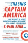 CHASING CAPTAIN AMER - Paul Zehr ; Simon Whitfield ; Nicole Stott - 9781770411999