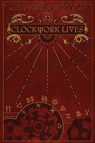 Clockwork Lives - Neil Peart ; Kevin J. Anderson - 9781770412941
