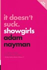 It Doesn't Suck: Showgirls - Adam Nayman - 9781770414402