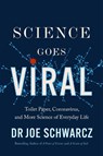 Science Goes Viral - Joe Schwarcz - 9781770416505