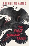 The First Thousand Trees - Premee Mohamed - 9781770417342
