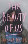 The Beauty of Us - Farzana Doctor - 9781770417694