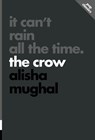 It Can't Rain All the Time - Alisha Mughal - 9781770418189