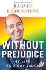 Without Prejudice - Harvey Brownstone - 9781770418783
