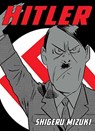 Shigeru Mizuki's Hitler - Mizuki Shigeru ; Zack Davisson - 9781770462106