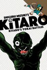 Kitaro's Yokai Battles - Mizuki Shigeru ; Zack Davisson - 9781770463196