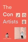The Con Artists - Luke Healy - 9781770466234