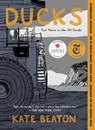 Beaton, K: Ducks - Kate Beaton - 9781770467125