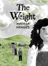 The Weight - Melissa Mendes - 9781770467163