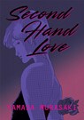 Second Hand Love - Yamada Murasaki - 9781770467187