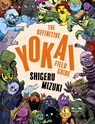 The Definitive Yokai Field Guide - Shigeru Mizuki - 9781770468207