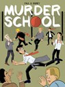 Murder School - Paul B. Rainey - 9781770468603