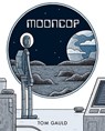 Mooncop - Tom Gauld - 9781770469235