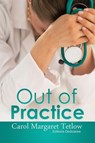 Out of Practice - Carol Margaret Tetlow - 9781770763807